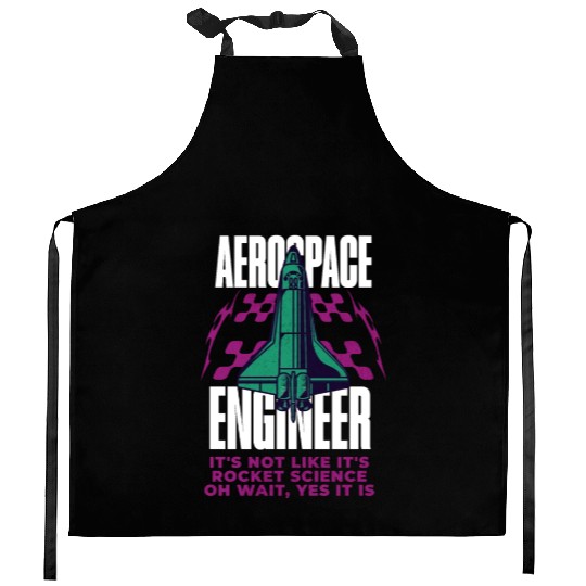 Cool Aerospace Engineer Rocket Scientist Space Kitchen Aprons