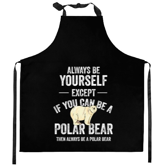 Be A Polar Bear Polar Bear Zookeeper Animal Kitchen Aprons