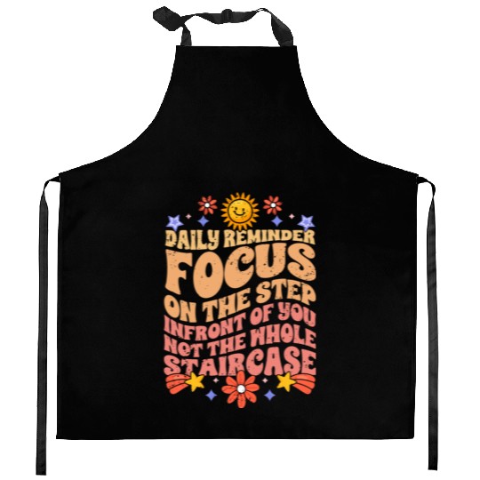 Groovy Daily Reminder Positive Affirmation Kitchen Aprons