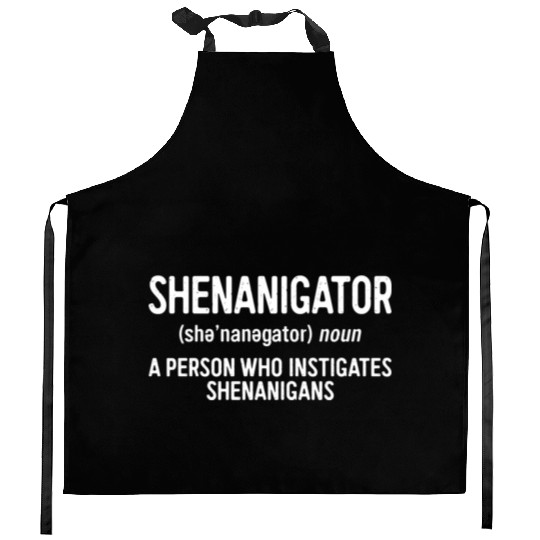 Shenanigator Definition Saint Patrick Day Kitchen Aprons