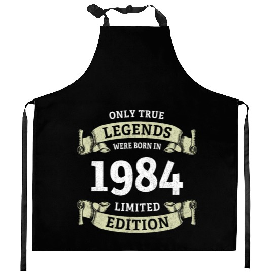 True Legends were born in 1984 40th Birthday Gift Kitchen Aprons