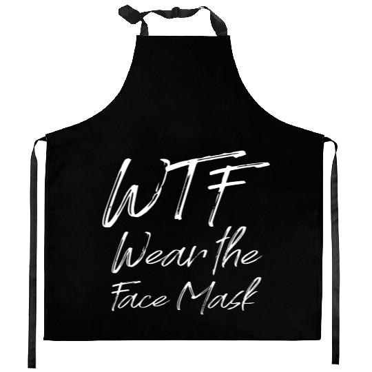 Wtf Wear The Face Mask Kitchen Aprons