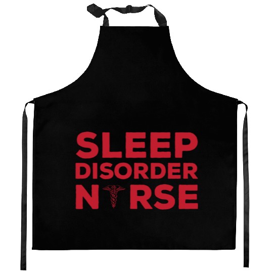 Sleep Disorder Nurse Kitchen Aprons Sleep Nurse