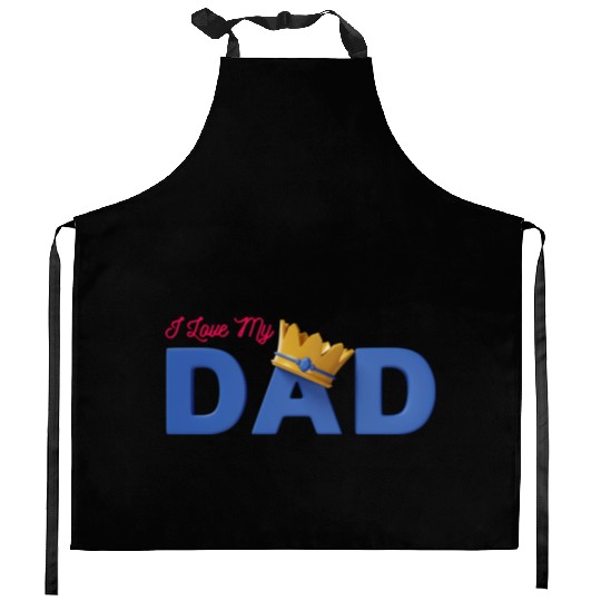 I Love My Dad Kitchen Aprons
