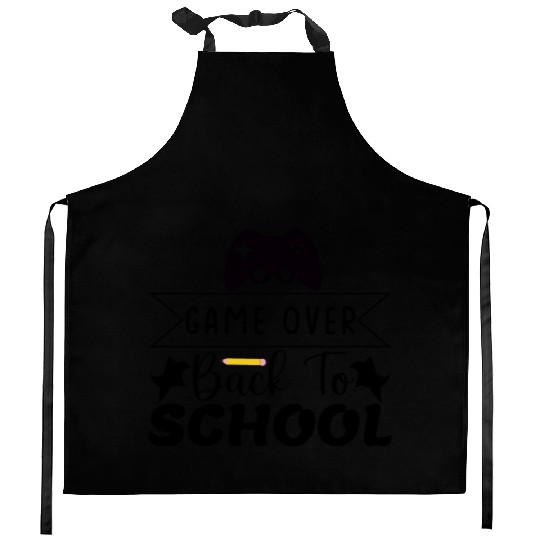 Game over back to school Kitchen Aprons
