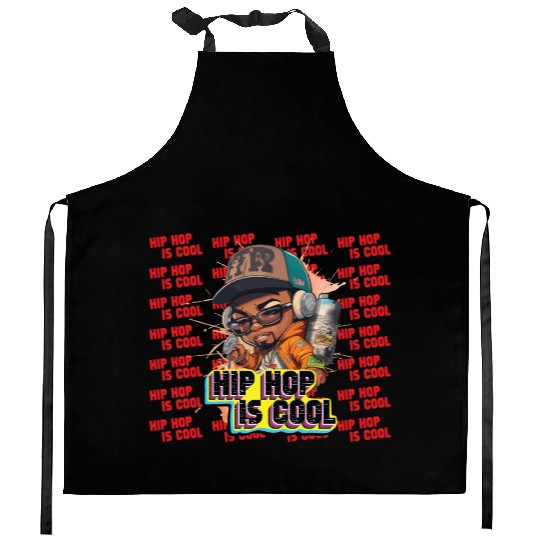 Hip Hop Is Cool Quotes And Awesome Design Kitchen Aprons