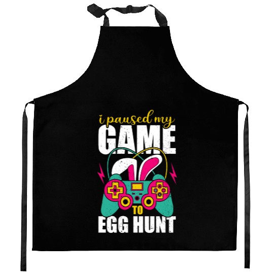 I Paused My Game To Egg Hunt Kitchen Aprons