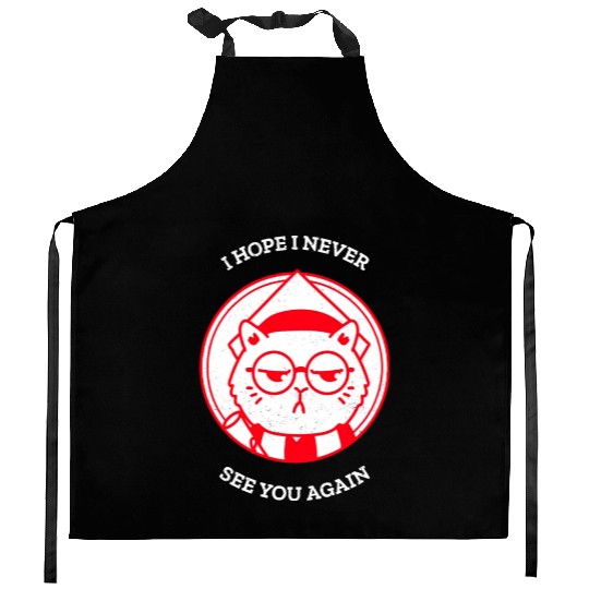 I Hope I Never See U Again Meow Cats Kitchen Aprons