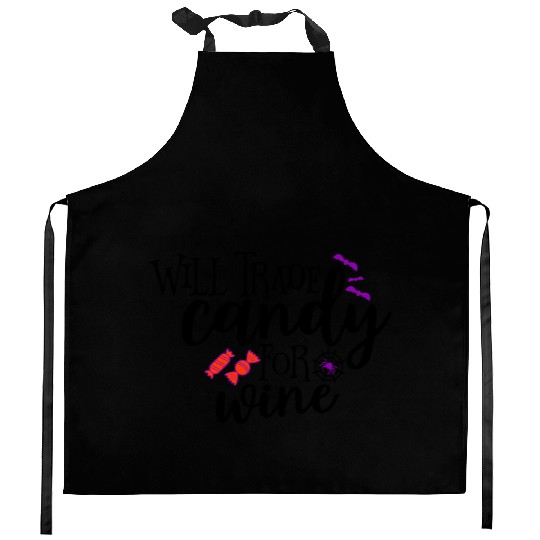 Will Trade Candy For Wine Kitchen Aprons