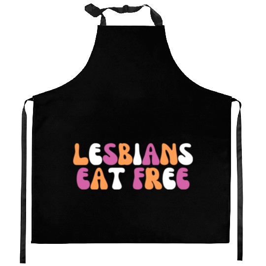 Lesbians Eat Free Funny Lesbian Pride Month Gift Kitchen Aprons