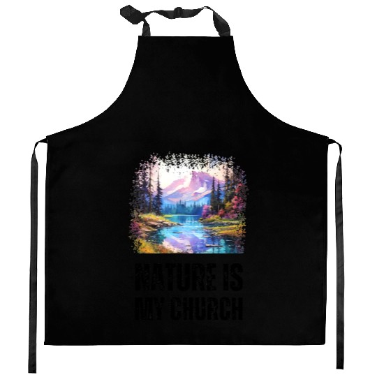 Nature Is My Church Kitchen Aprons