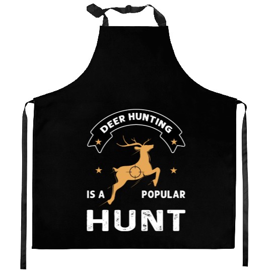 Deer hunting...hunt - Hunting design Kitchen Aprons