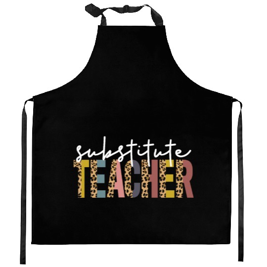 Substitute Teacher Back To School Sub Teacher Kitchen Aprons