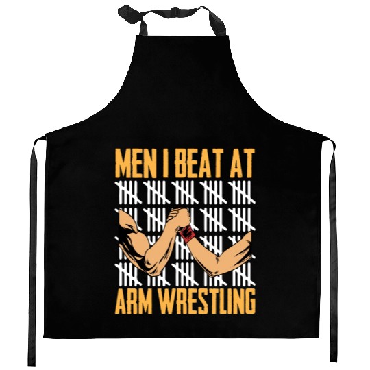Funny Men I Beat At Arm Wrestling Wrestler Kitchen Aprons