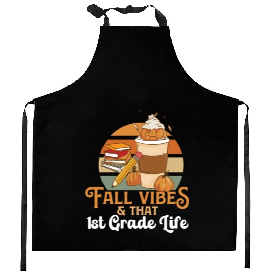 Fall Vibes That 1st Grade Life First Grader Kitchen Aprons