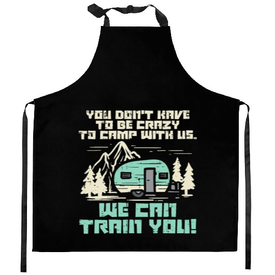 Crazy Camp With Us, Camping Van RV Camper Kitchen Aprons
