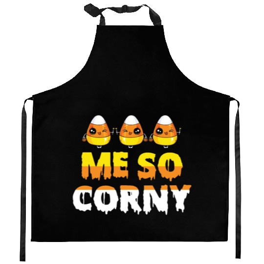 Me So Corny Candy Corn Funny Halloween Kitchen Aprons
