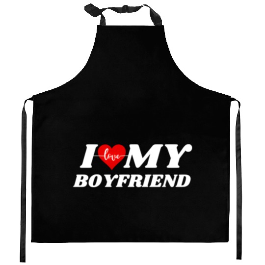 I LOVE MY BOYFRIEND Kitchen Aprons