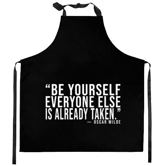 Be yourself Kitchen Aprons
