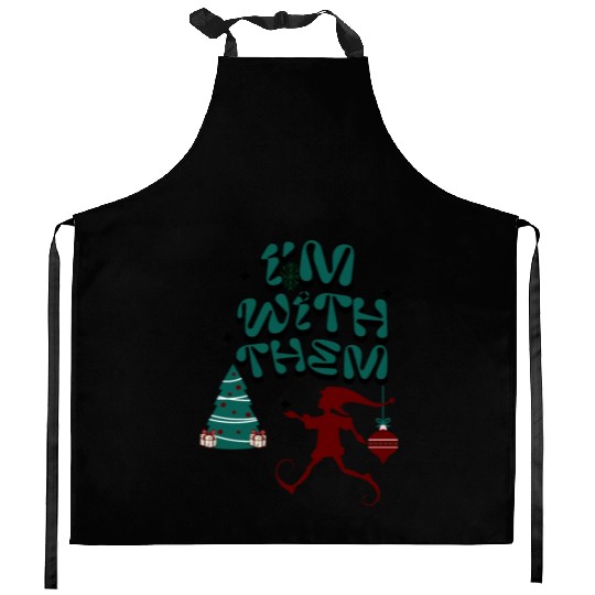 "Im with them" Christmas Elf design Kitchen Aprons