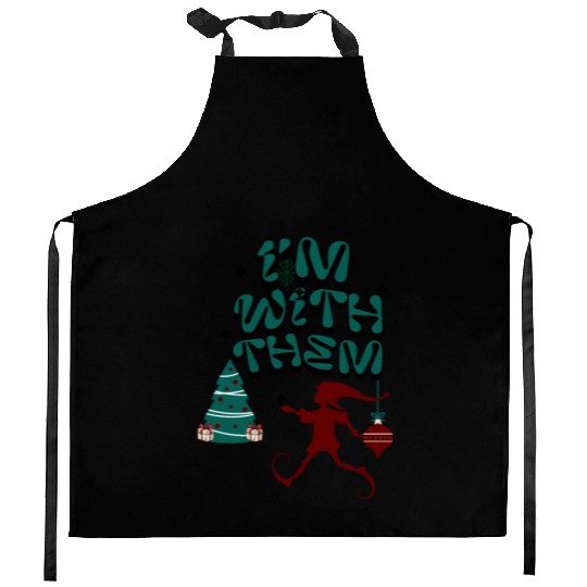 "Im with them" Christmas Elf design Kitchen Aprons