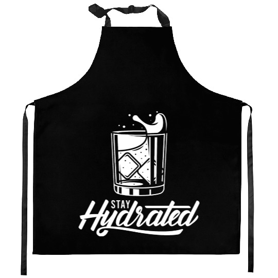 Stay Hydrated Funny Alcohol Lover Design Kitchen Aprons