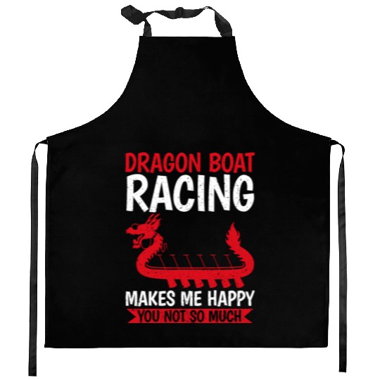 Funny Dragon Boat Racing Happy You Not So Much Kitchen Aprons