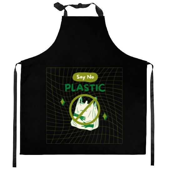 EARTH DAY SAY NO PLASTIC Kitchen Aprons
