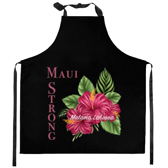 Malama Lahaina: Maui Strong 2 Kitchen Aprons