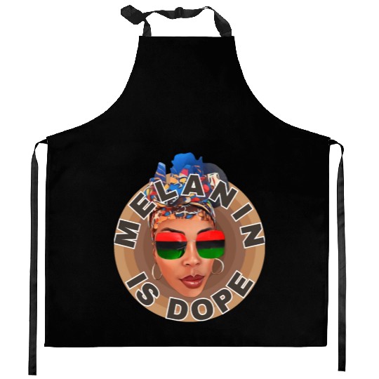 Melanin is Dope, Embracing Our Unique Beauty Kitchen Aprons