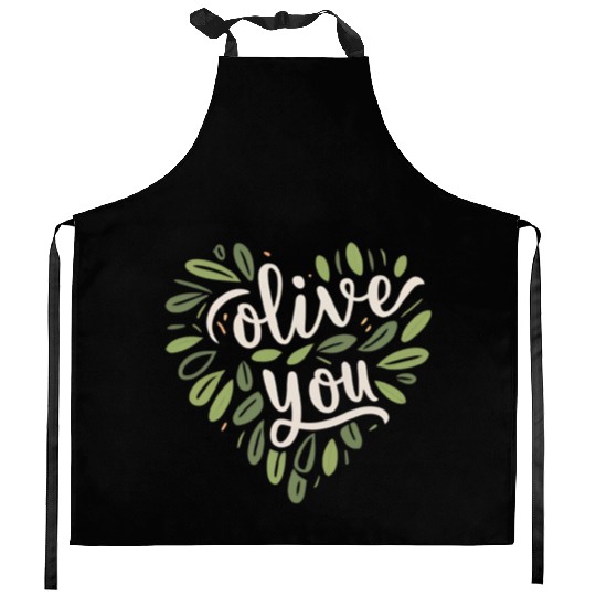 olive you funny romantic double meaning gift Kitchen Aprons
