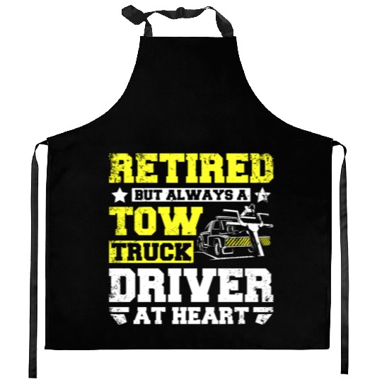 Retired but always a tow truck driver at heart Kitchen Aprons