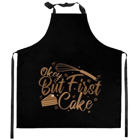 Ok but First Cake Pastry Chef Cake Kitchen Aprons