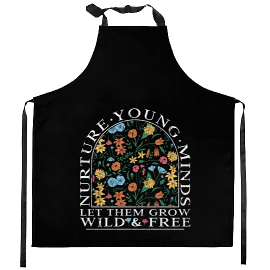 Teacher Wildflower Young Minds Let Them Grow Kitchen Aprons