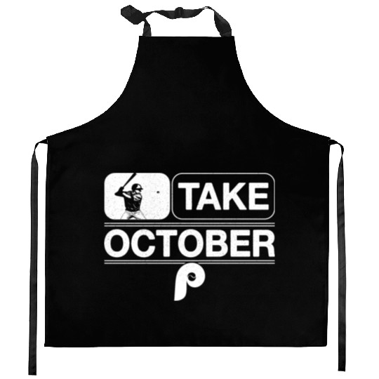 Philadelphia Take October Phillies Kitchen Aprons
