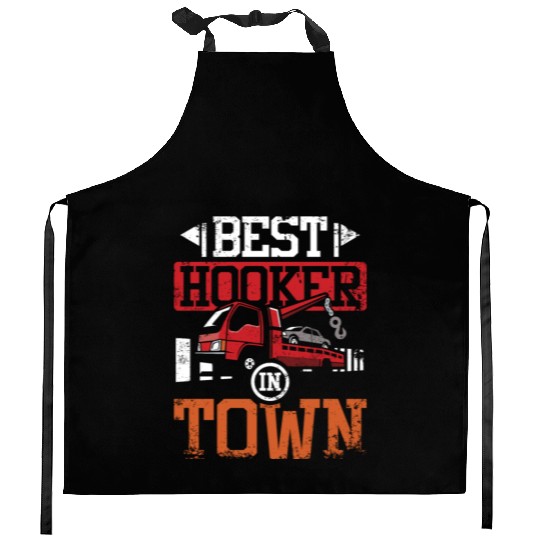 Funny best hoker in town Tow truck driver Kitchen Aprons