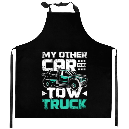My other car is a tow truck Kitchen Aprons
