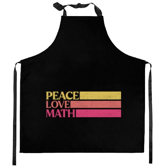 Cute Math Teacher Peace Love Math Kitchen Aprons