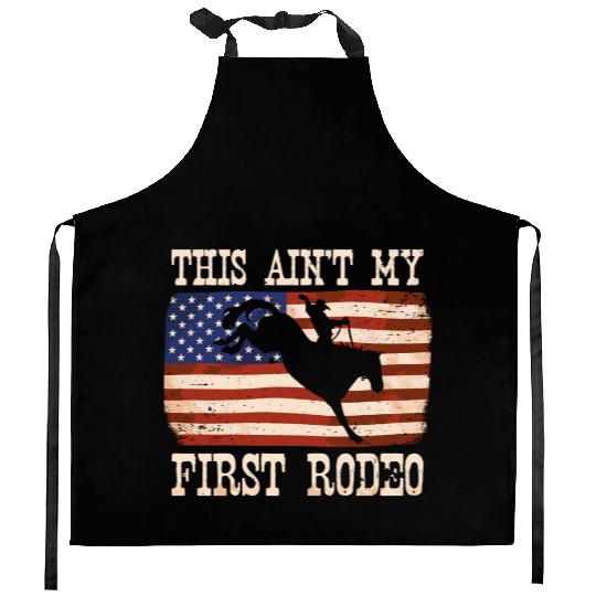 This Ain't My First Rodeo Women Rodeo Cowboy Kitchen Aprons