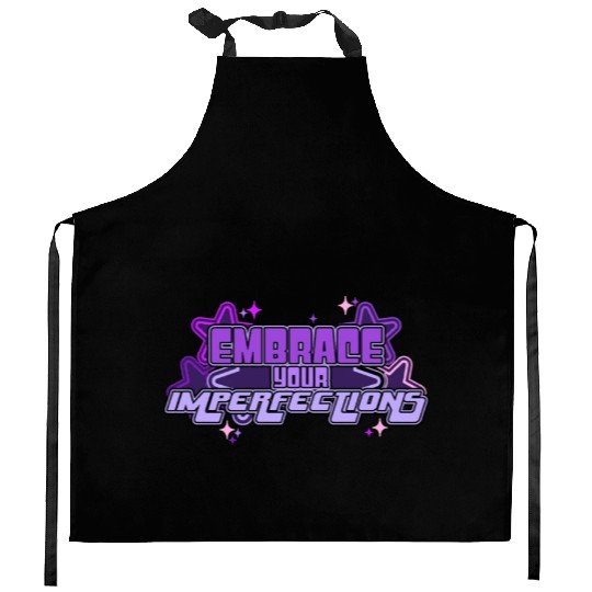 Embrace Your Imperfections Positivity Quote Y2K Ae Kitchen Aprons
