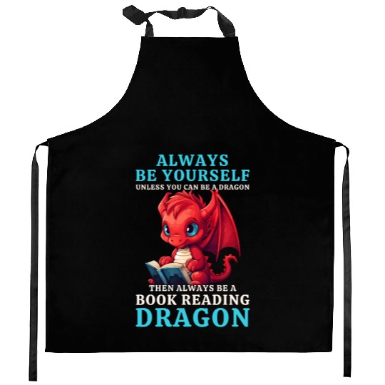 "Always Be Yourself" - Book Reading Red Dragon Kitchen Aprons