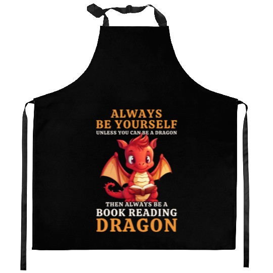 "Always Be Yourself" - Book Reading Red Dragon Kitchen Aprons