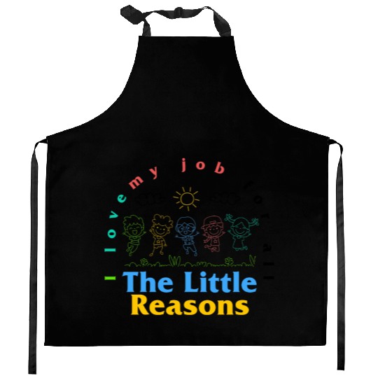 Teacher Kitchen Aprons, I Love My Job For All The Little