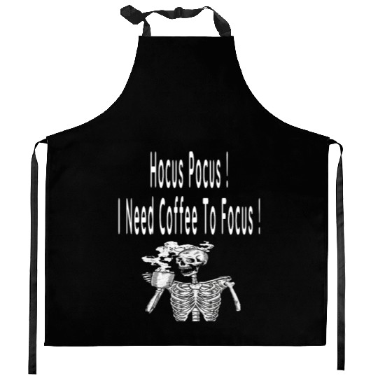Hocus Pocus I need Coffee To Focus In Whitre Text Kitchen Aprons