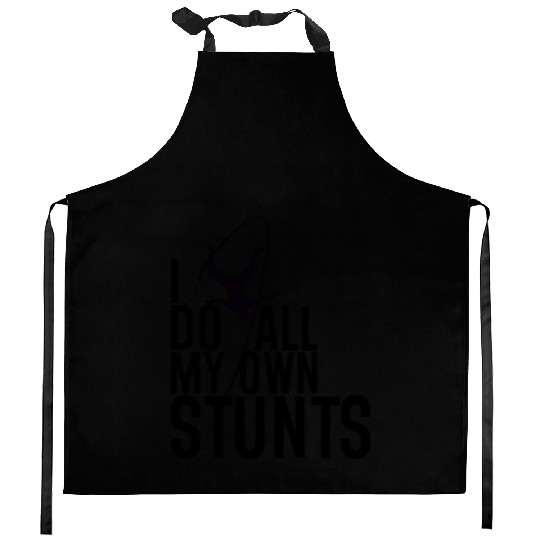 "I Do My Own Stunts" Daredevil Design Kitchen Aprons