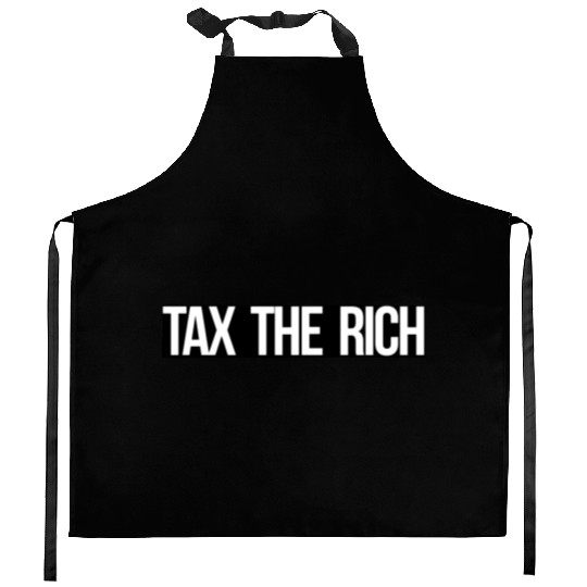 Tax The Rich white on black Kitchen Aprons