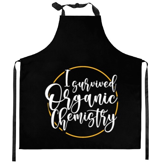 I Survived Organic Chemistry Kitchen Aprons