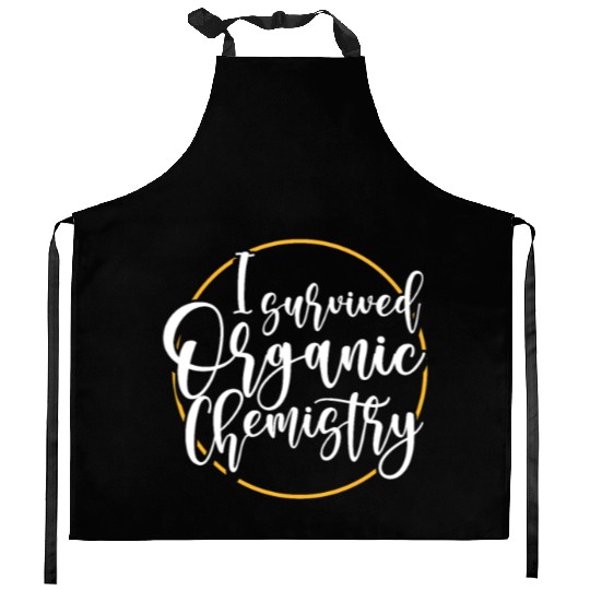 I Survived Organic Chemistry Kitchen Aprons
