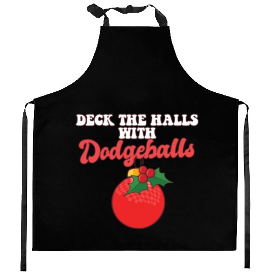 Dodgeball Player Coach Christmas Balls Deck The Kitchen Aprons
