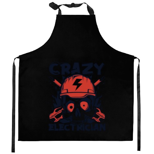 Crazy Electrician Powerline Technician Wiremen Kitchen Aprons
